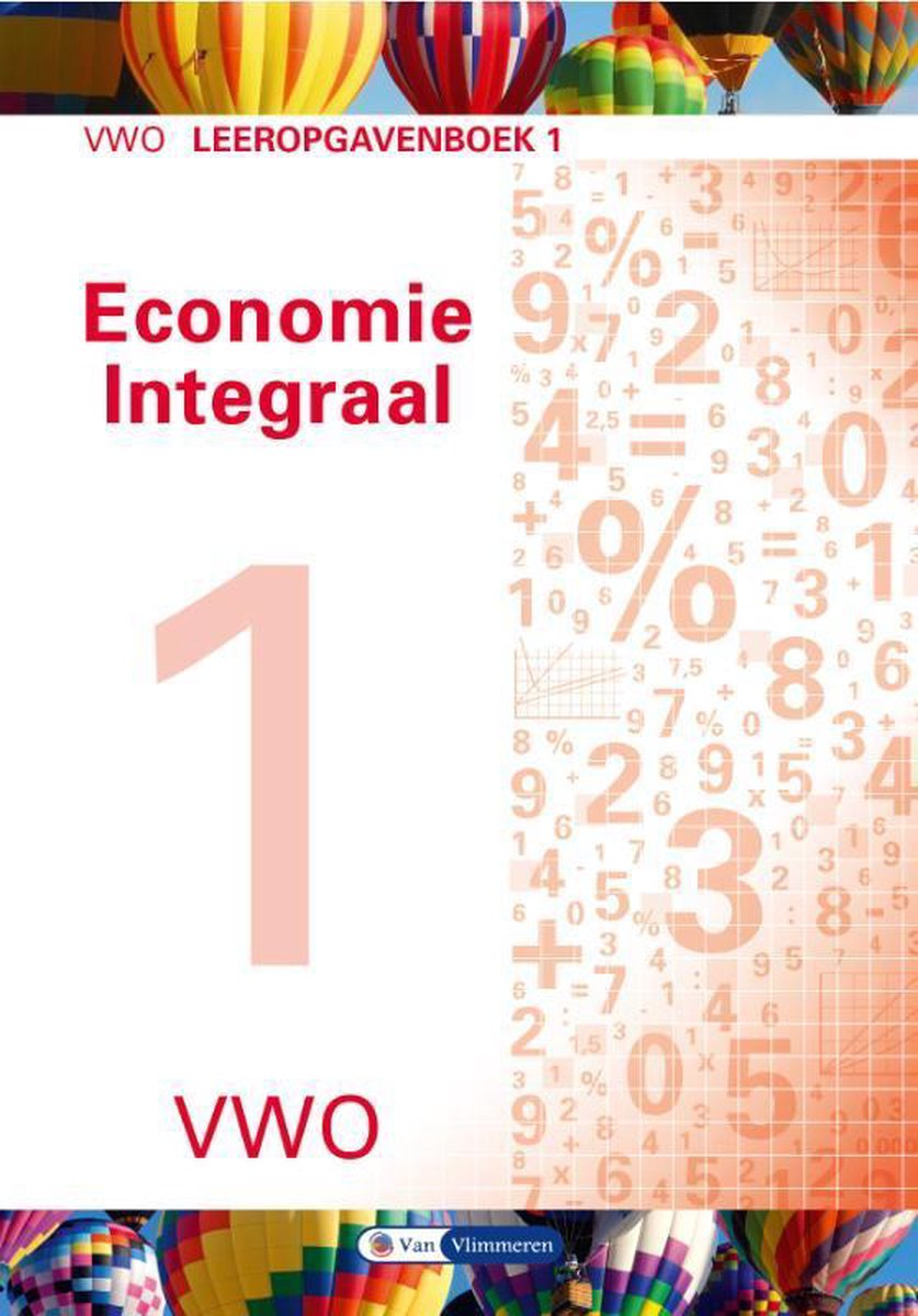 Economie integraal vwo Leeropgavenboek 1