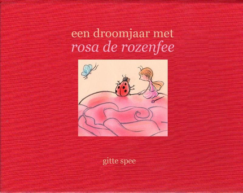 Een droomjaar met Rosa de rozenfee