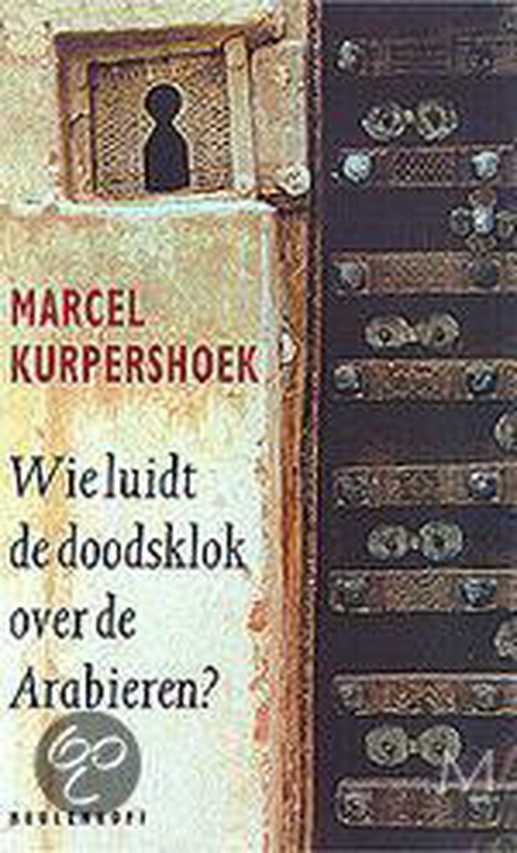 Wie Luidt De Doodsklok Over De Arabieren
