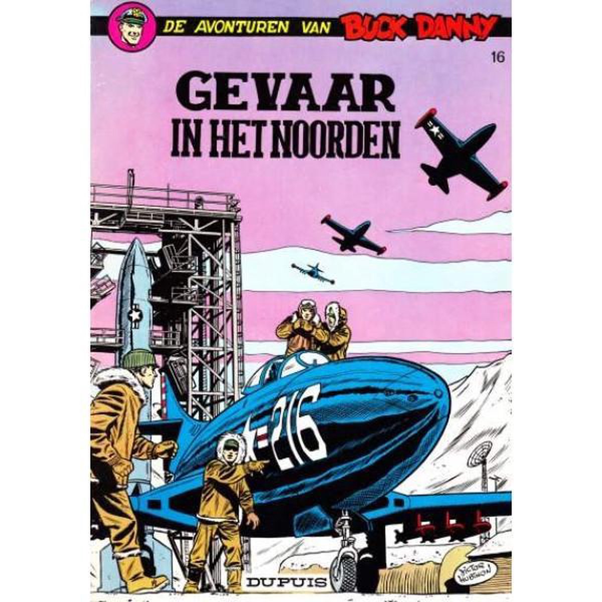 Gevaar in het noorden / Buck Danny / 16