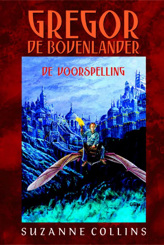 De voorspelling / Gregor de Bovenlander