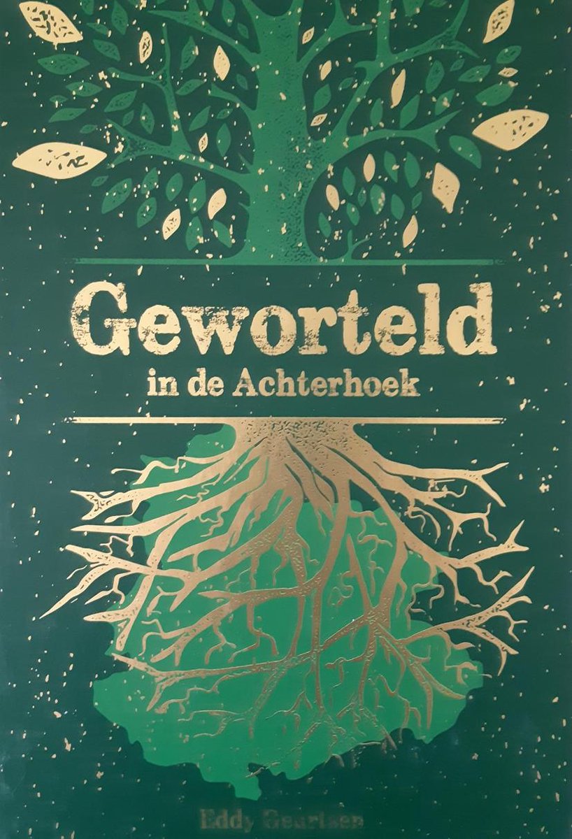 Geworteld in de Achterhoek