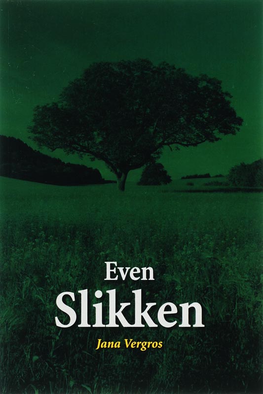 Even Slikken
