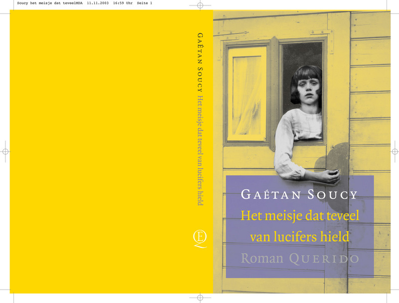 Het meisje dat te veel van lucifers hield - Gaétan Soucy