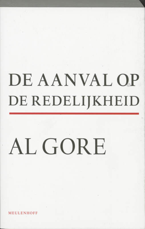 De Aanval Op De Redelijkheid