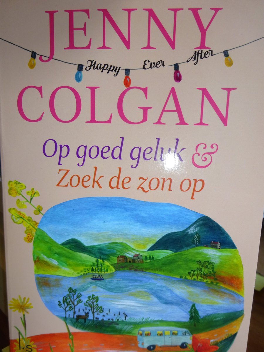 Op goed geluk & Zoek de zon op Jenny Colgan