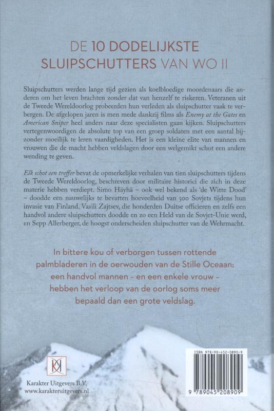 Elk schot een treffer achterkant