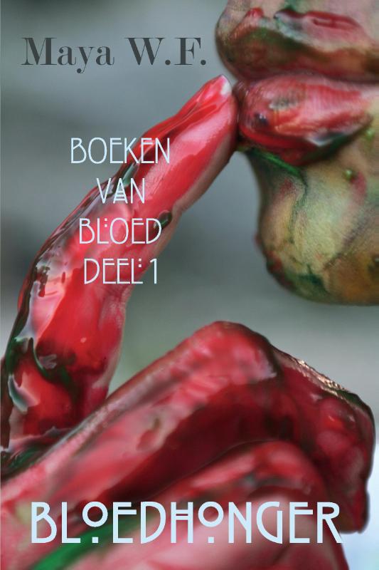 Bloedhonger / Boeken van Bloed / 1