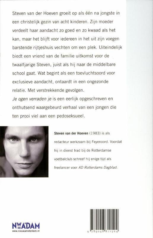 Je ogen verraden je achterkant