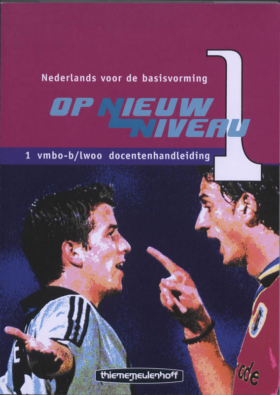 Op Nieuw Niveau 1 Vmbo-b/lwoo Docentenhandleiding