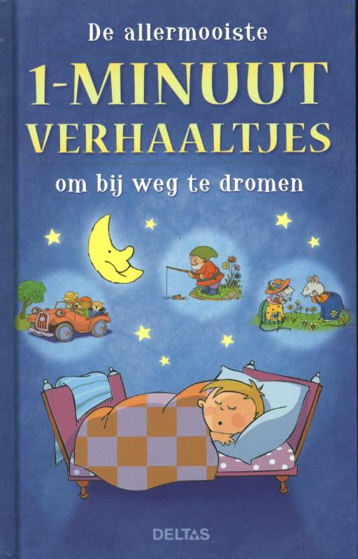 De Leukste 1- Minuutverhaaltjes Voor Een Goedenacht