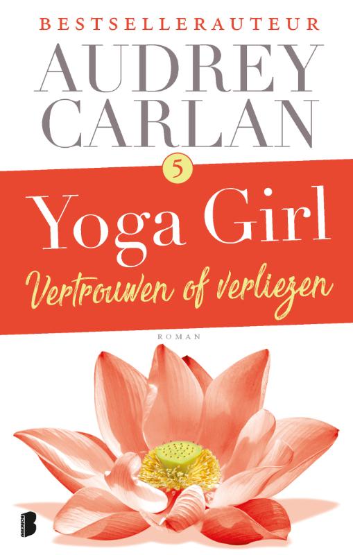 Vertrouwen of verliezen / Yoga girl / 5