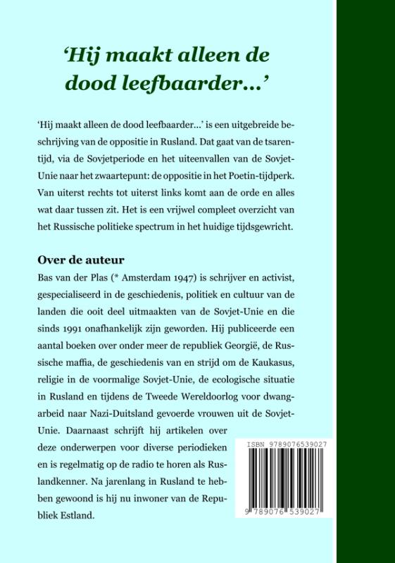 Hij maakt alleen de dood leefbaarder achterkant