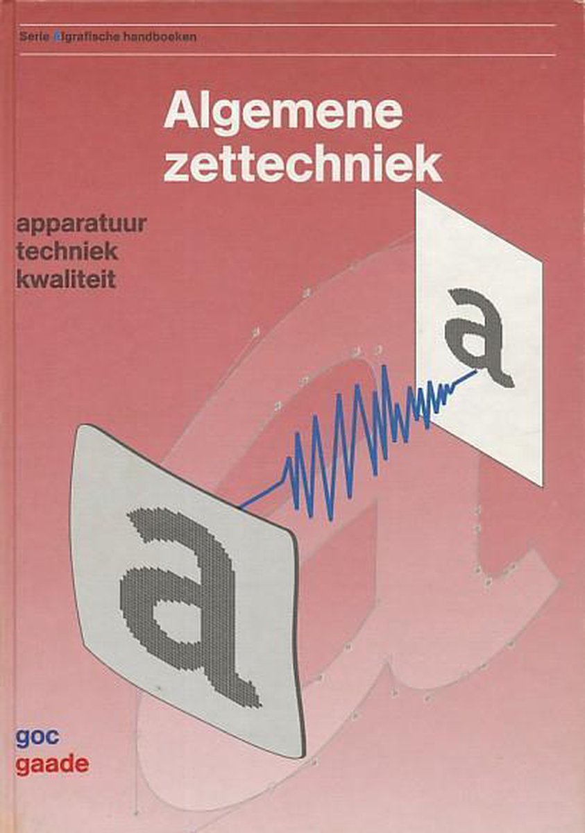 Algemene zettechniek / Algrafische handboeken