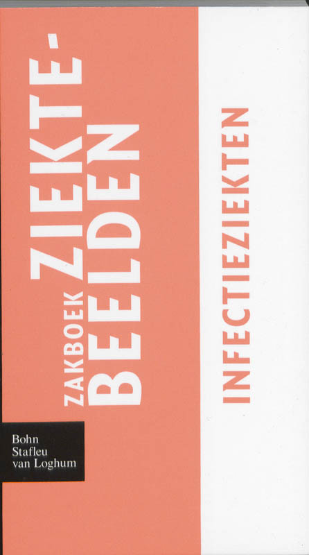 Zakboek ziektebeelden / Infectieziekten / Zakboek Ziektebeelden