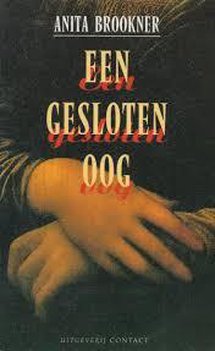 Een gesloten oog - A. Brookner