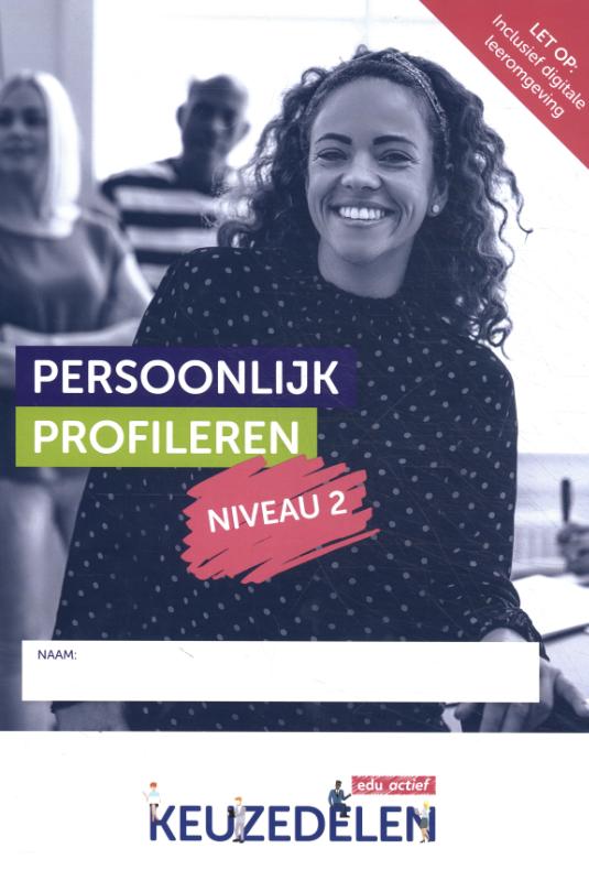 Persoonlijk profileren / Niveau 2 / Keuzedeel