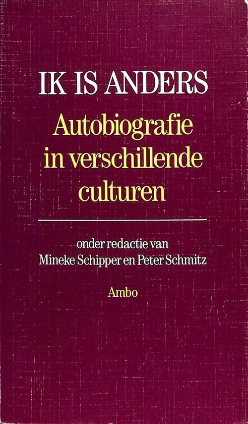 Ik is anders. Autobiografie in verschillende culturen.