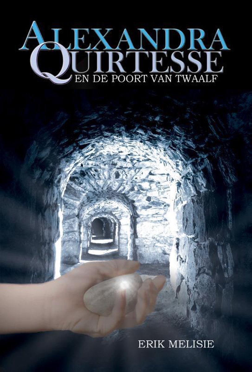 Alexandra Quirtesse en de poort van Twaalf / Alexandra Quirtesse