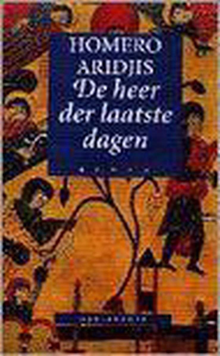 De heer der laatste dagen