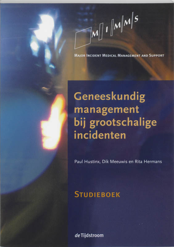 Geneeskundig management bij grootschalige incidenten
