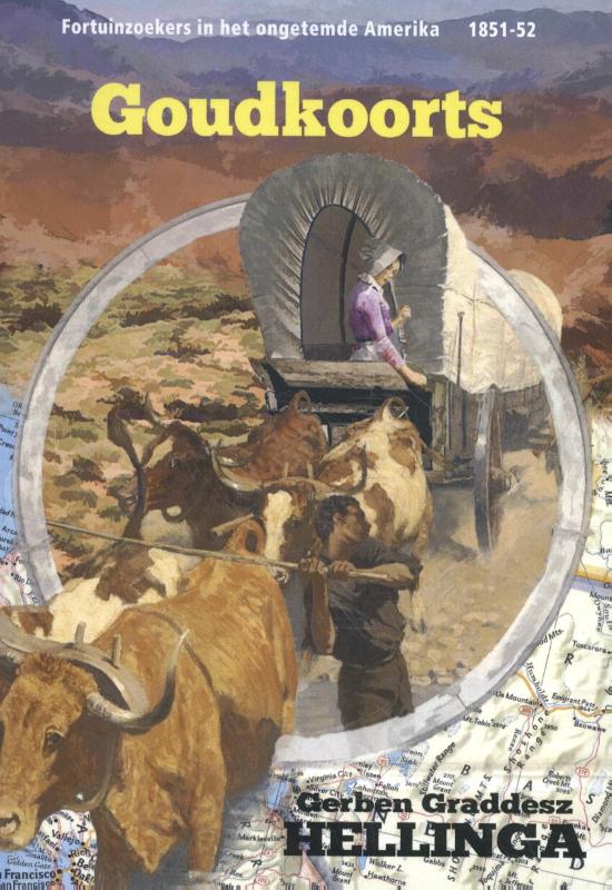 Het ongetemde Amerika 4 -   Goudkoorts