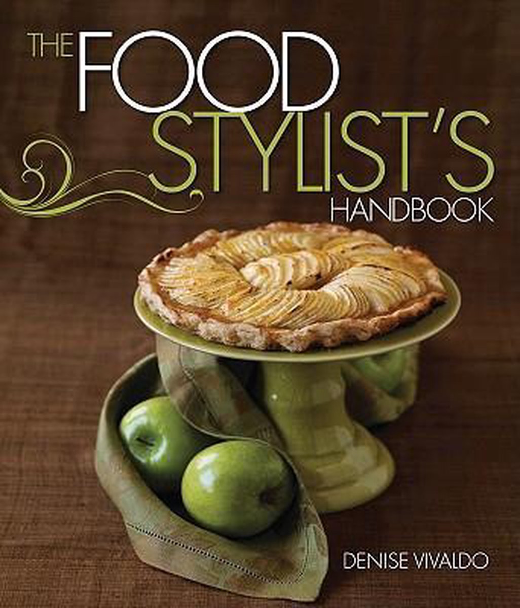 The Food Stylist's Handbook