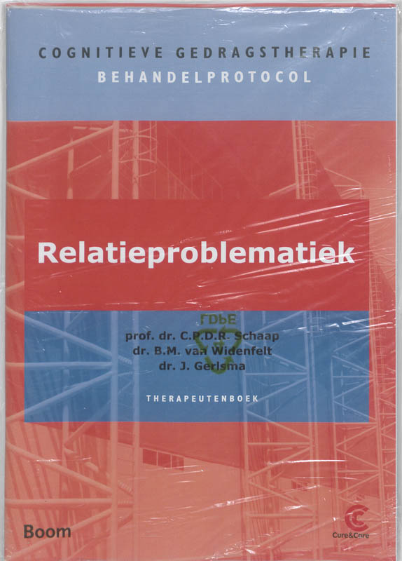 Cognitieve gedragstherapie  - Behandelprotocol relatieproblematiek Therapeutenboek en werkboek