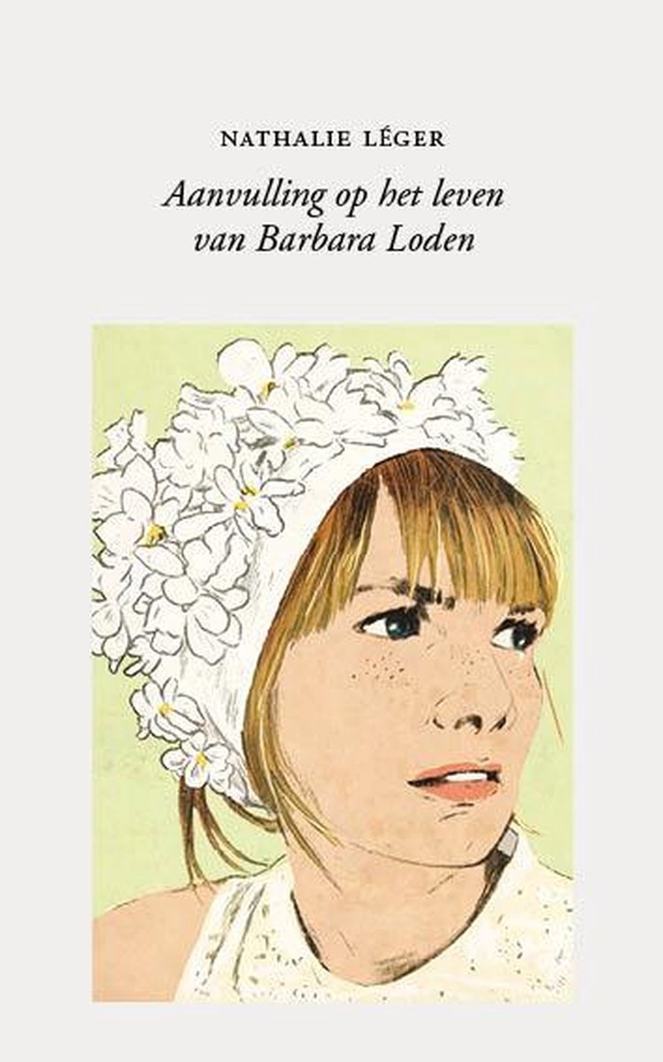Aanvulling op het leven van Barbara Loden