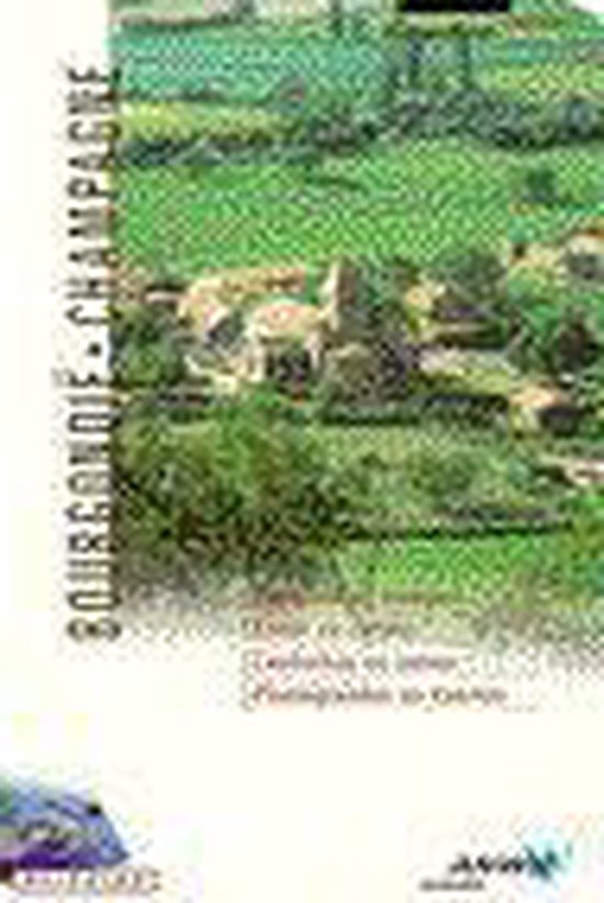 Bourgondië en Champagne / ANWB goud