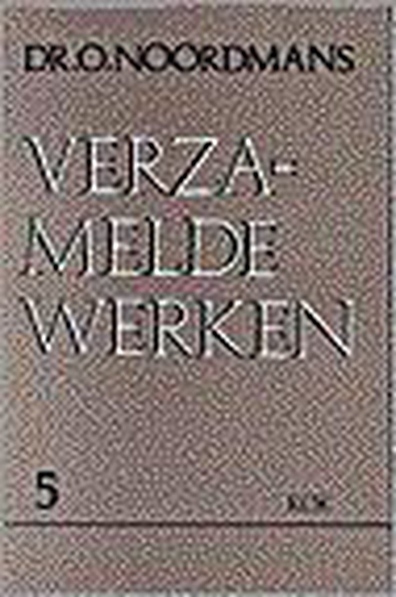 Verzamelde werken 5 rechte orde