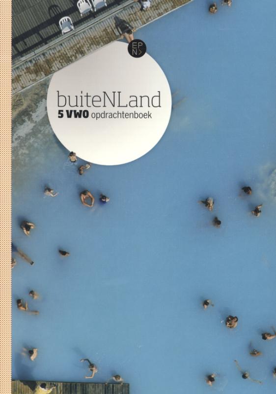 buiteNLand  / 5 vwo / deel Opdrachtenboek