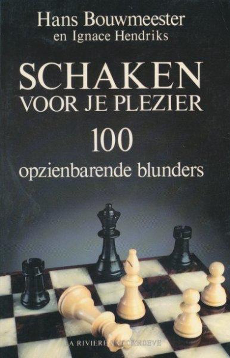 Schaken voor je plezier. 100 opzien