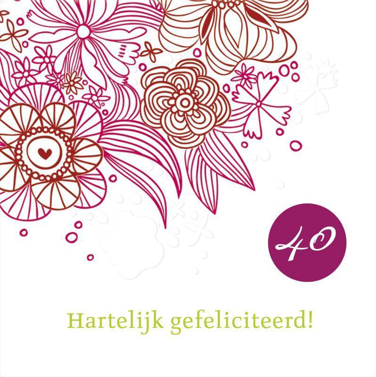 Hartelijk gefeliciteerd: 40