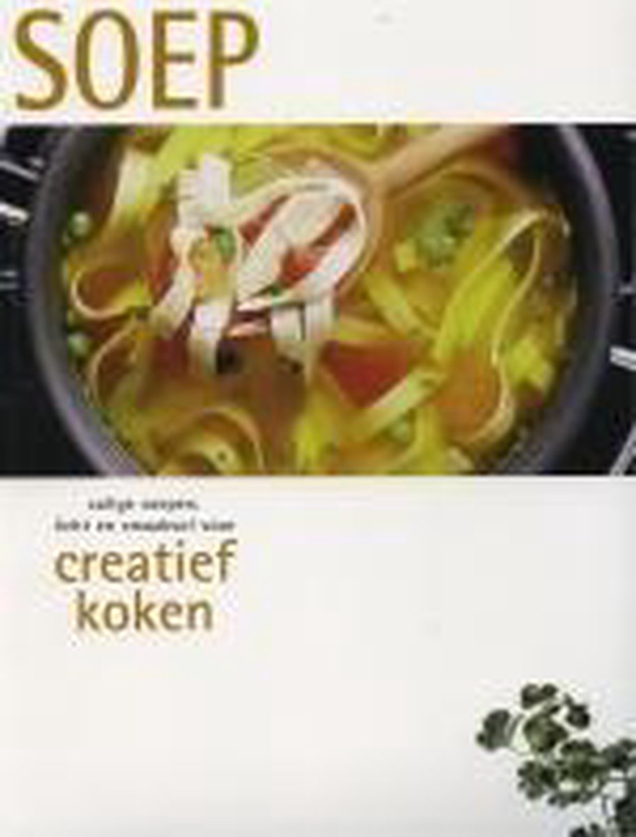 Creatief Koken Soep