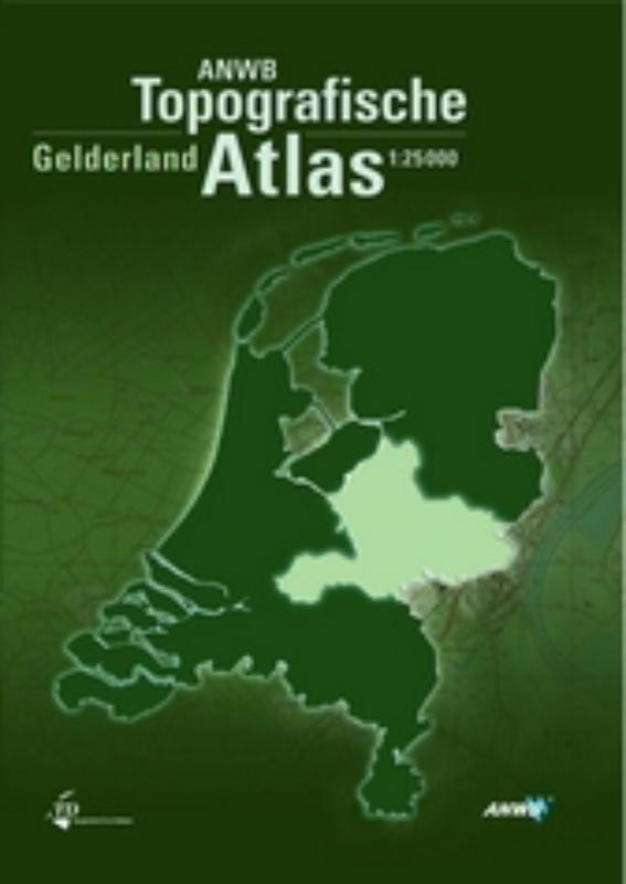 Gelderland / ANWB topografische atlas