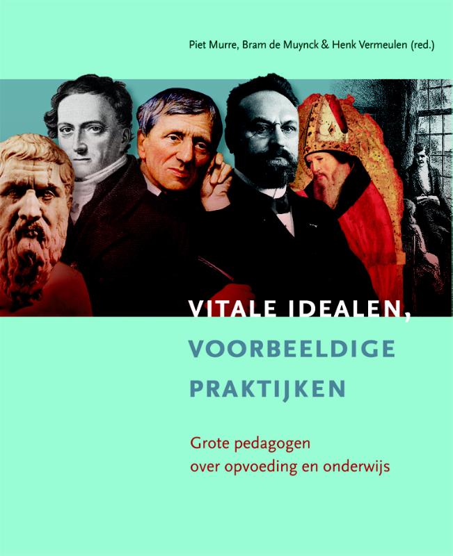 Vitale idealen, voorbeeldige praktijken / Dixit
