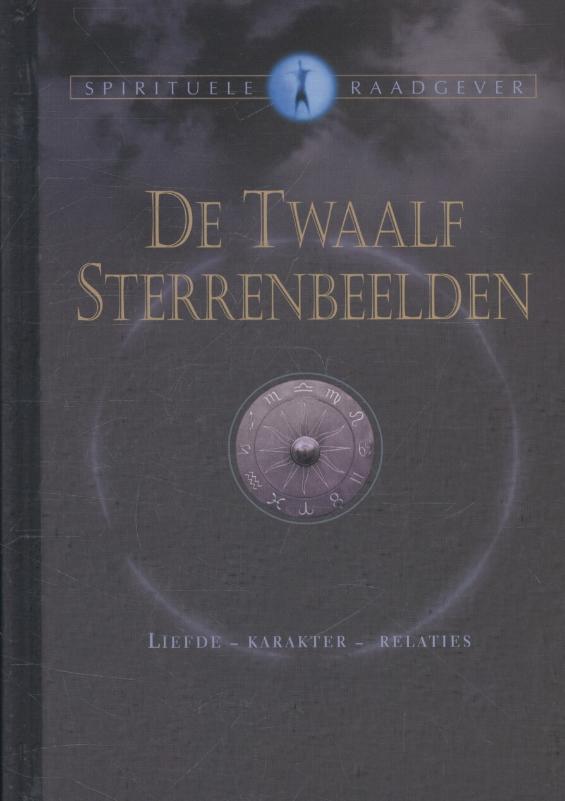 De twaalf sterrenbeelden / Spirituele raadgever
