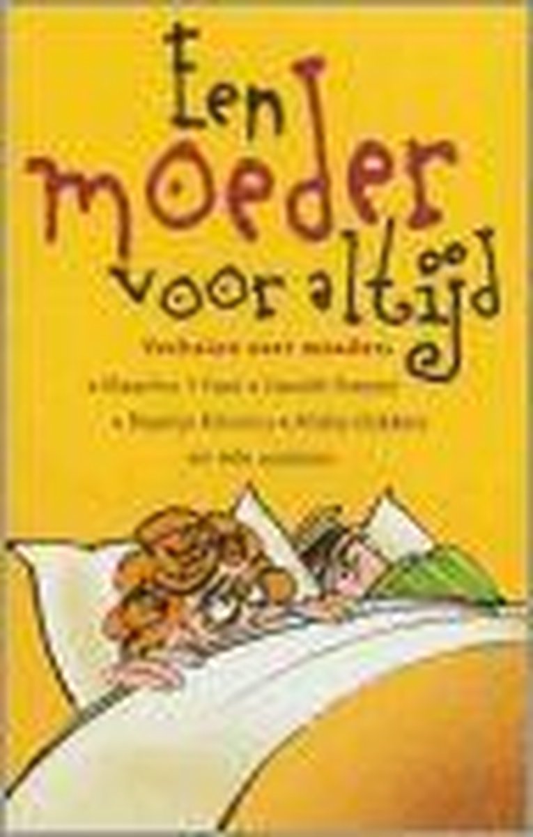 Een moeder voor altijd
