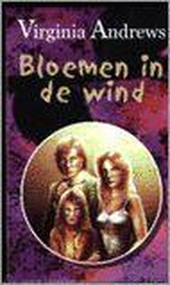 Bloemen in de wind / Dollanganger