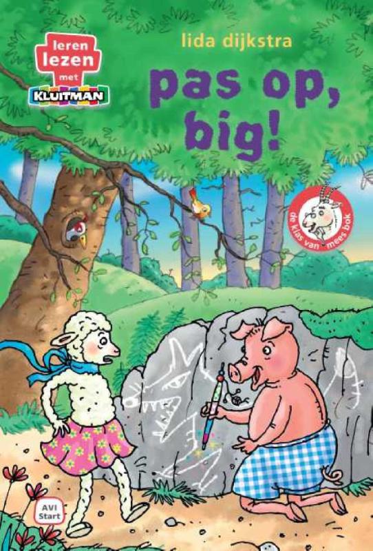 Pas op, big! / De klas van mees Bok