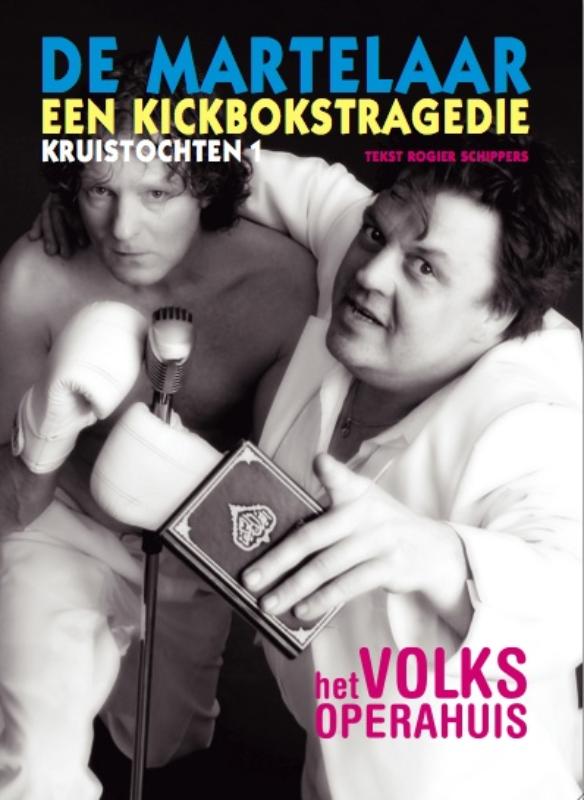 De Martelaar / 1 Kruistochten