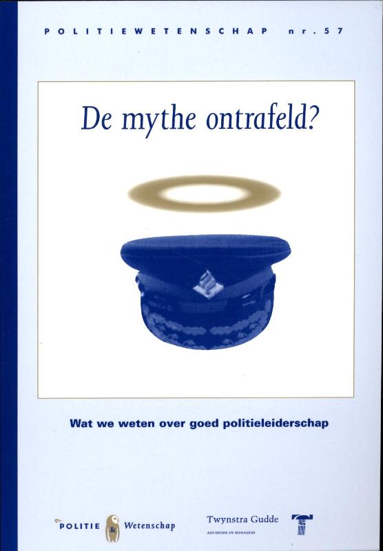 De mythe ontrafeld? / Politiewetenschap