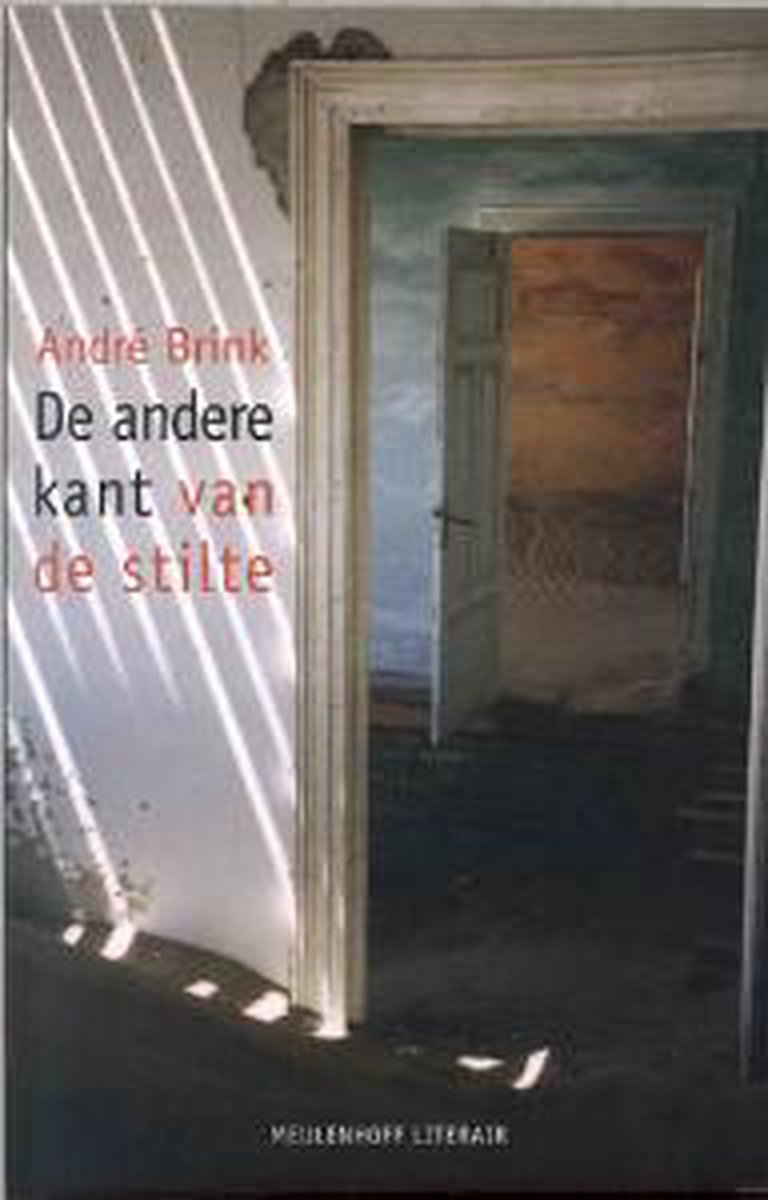 De andere kant van de stilte / Meulenhoff editie / 2011
