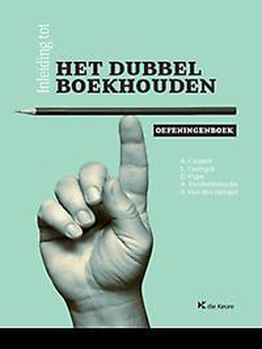 INLEIDING TOT HET DUBBEL BOEKHOUDEN - OEFENINGENBOEK