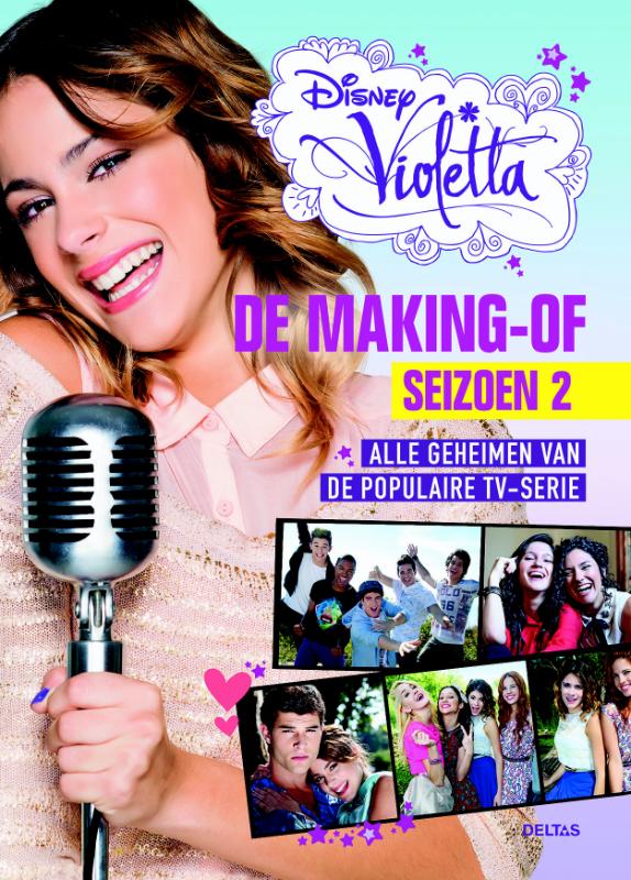 De making off / Seizoen 2 / Disney Violetta