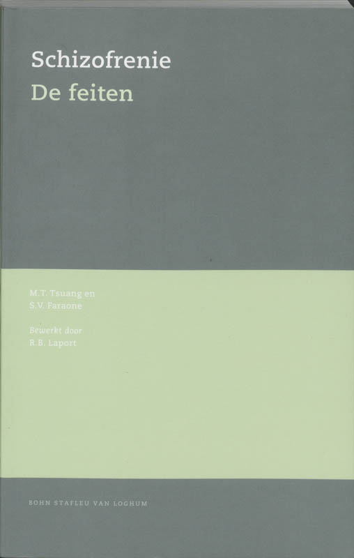 Schizofrenie De Feiten