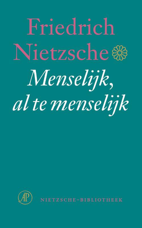 Menselijk , al te menselijk / Nietzsche-bibliotheek