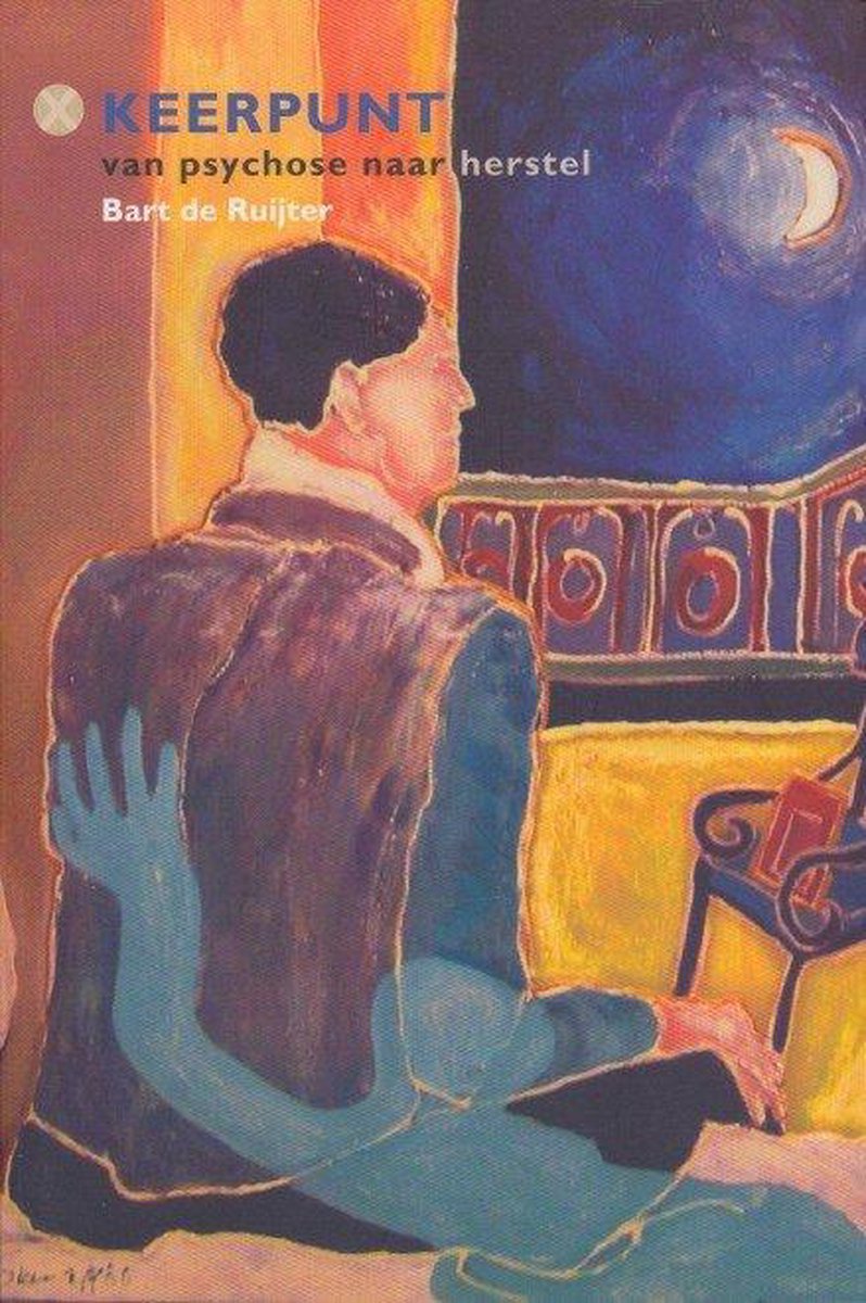 Keerpunt - Van psychose naar herstel