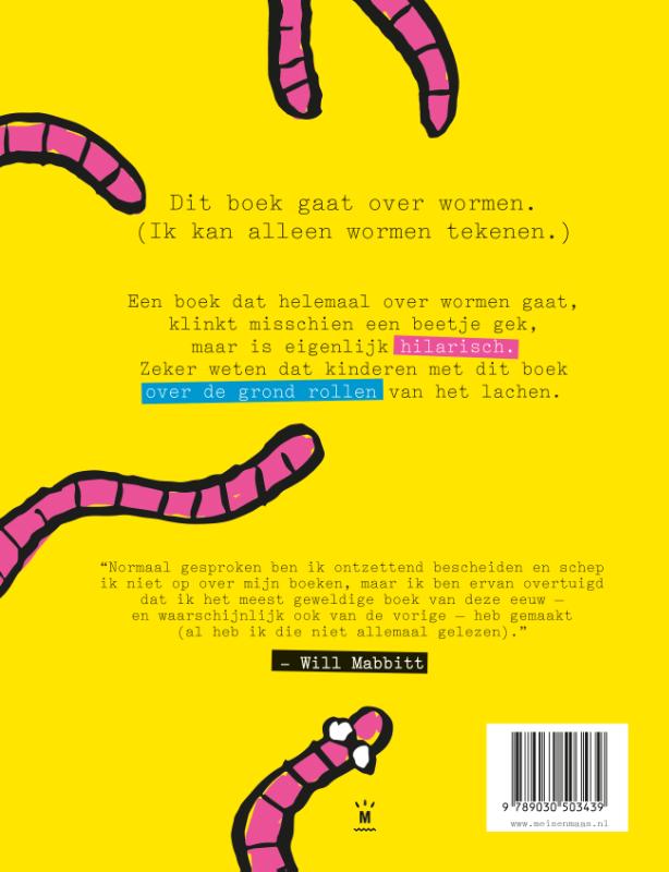 Ik kan alleen wormen tekenen achterkant